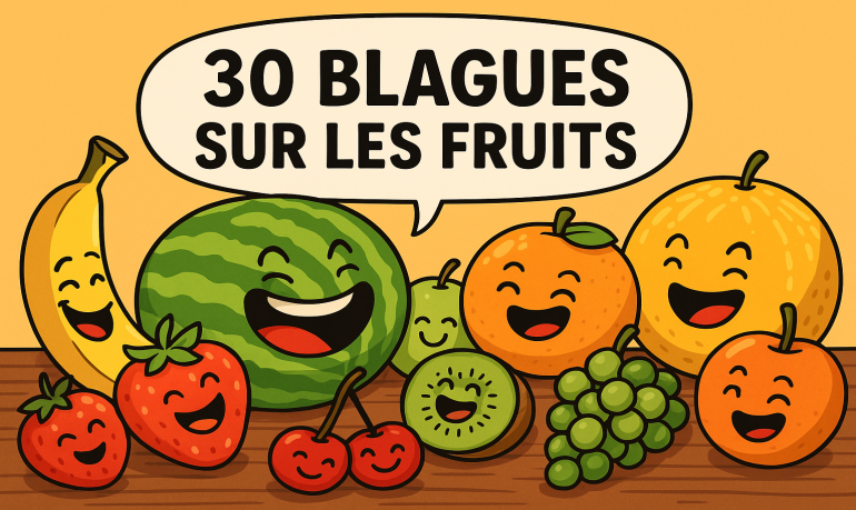 30 blagues sur les fruits : devinettes et histoires drôles pour enfants