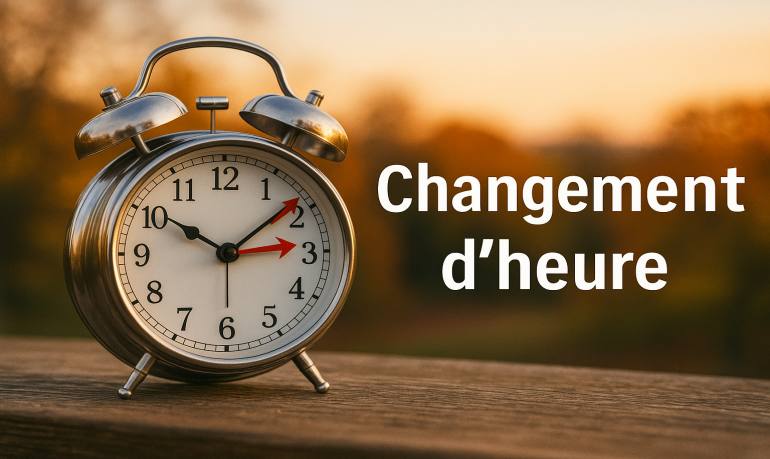 Changement d’heure : dates, effets et conseils pratiques