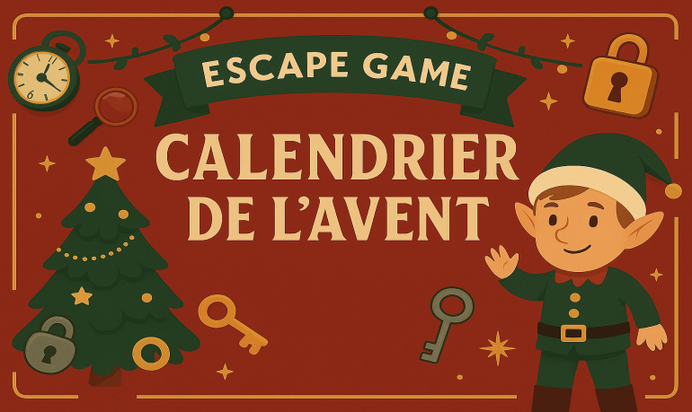 Calendrier de l'Avent Escape Game : 24 énigmes à imprimer
