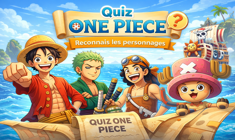 Quiz One Piece : reconnais les personnages du manga