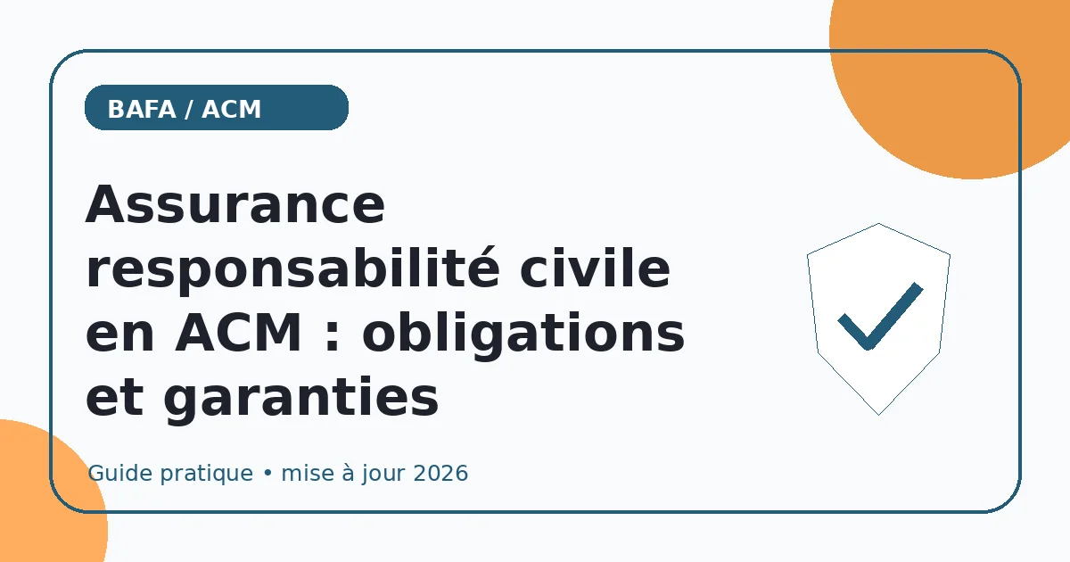 Assurance responsabilité civile en ACM : obligations et garanties