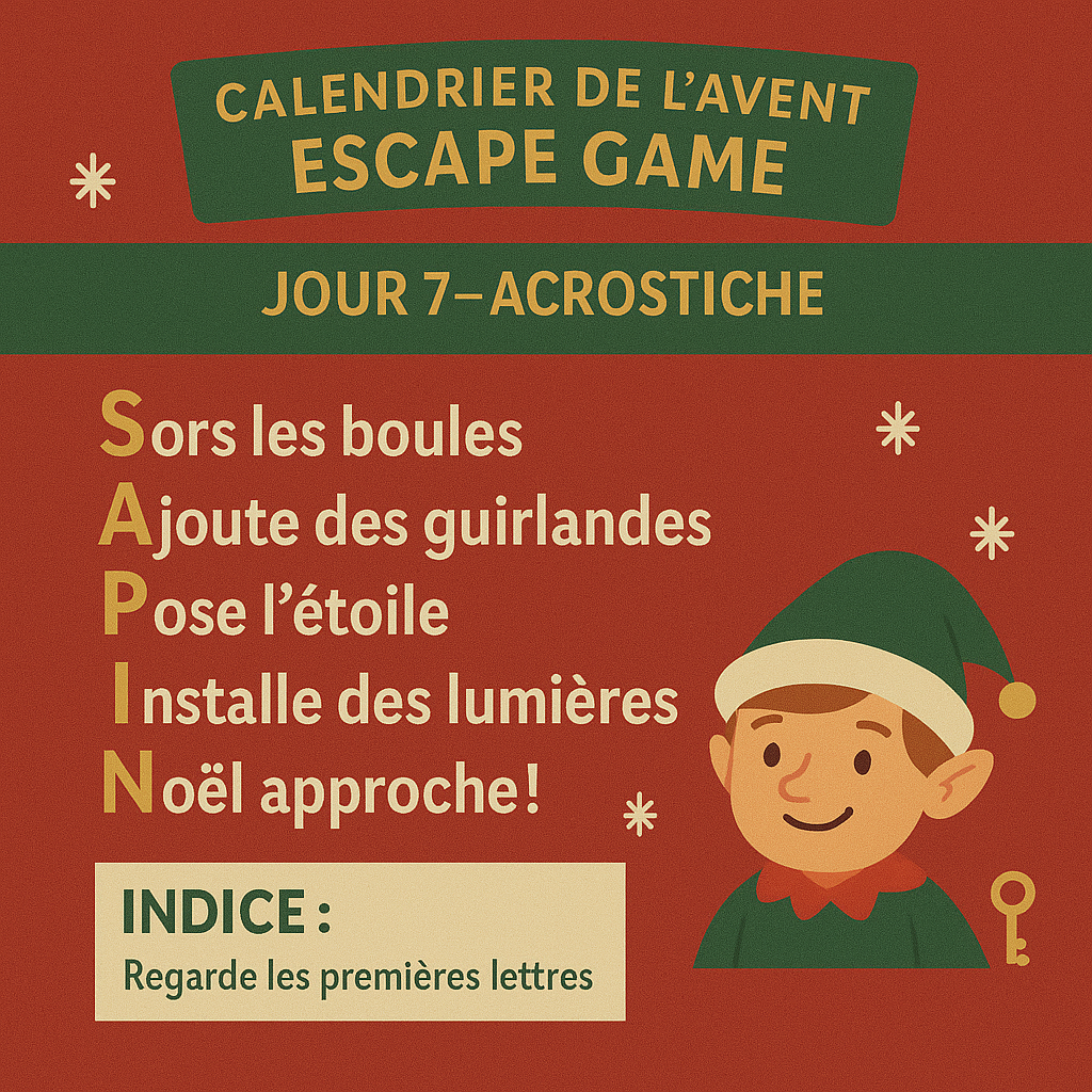 Calendrier de l'Avent Escape Game - Jour 7 - Acrostiche formant le mot SAPIN
