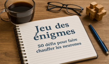 Jeu des énigmes : 50 défis pour booster vos neurones