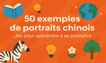 50 idées de portrait chinois pour animer et créer du lien