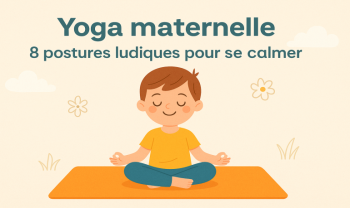 Yoga maternelle : 8 postures ludiques pour se calmer