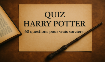 Quiz Harry Potter : 60 questions pour vrais sorciers