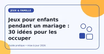 Jeux pour enfants pendant un mariage : 30 idées pour les occuper