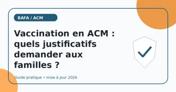 Vaccination en ACM : quels justificatifs demander aux familles ?