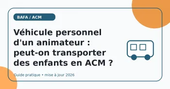 Véhicule personnel d'un animateur : peut-on transporter des enfants en ACM ?