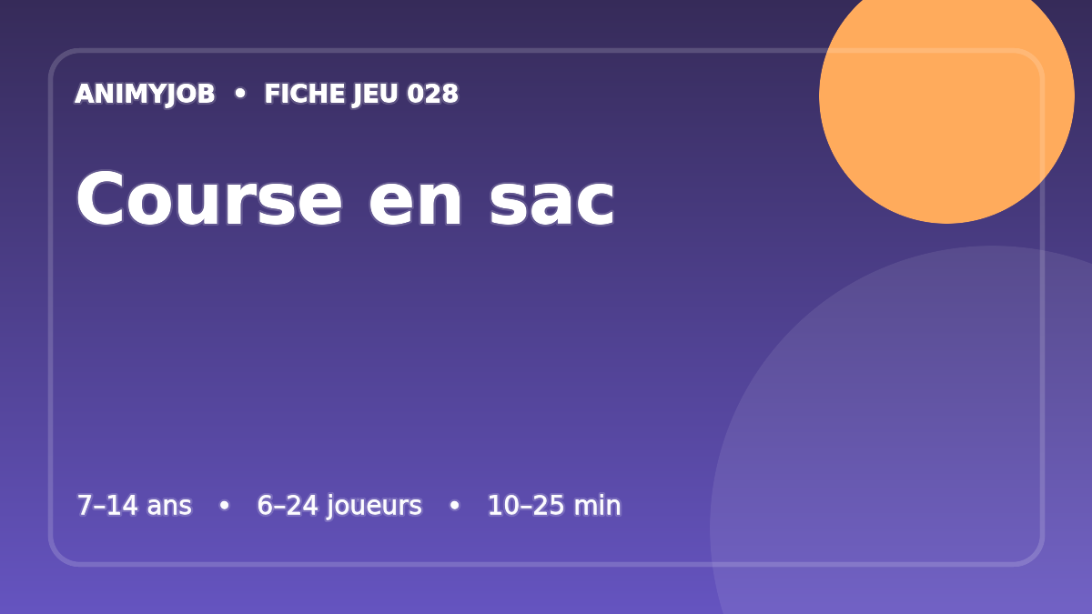 Course en sac : fiche du jeu d’animation