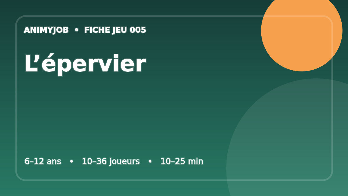 L’épervier : fiche du jeu d’animation