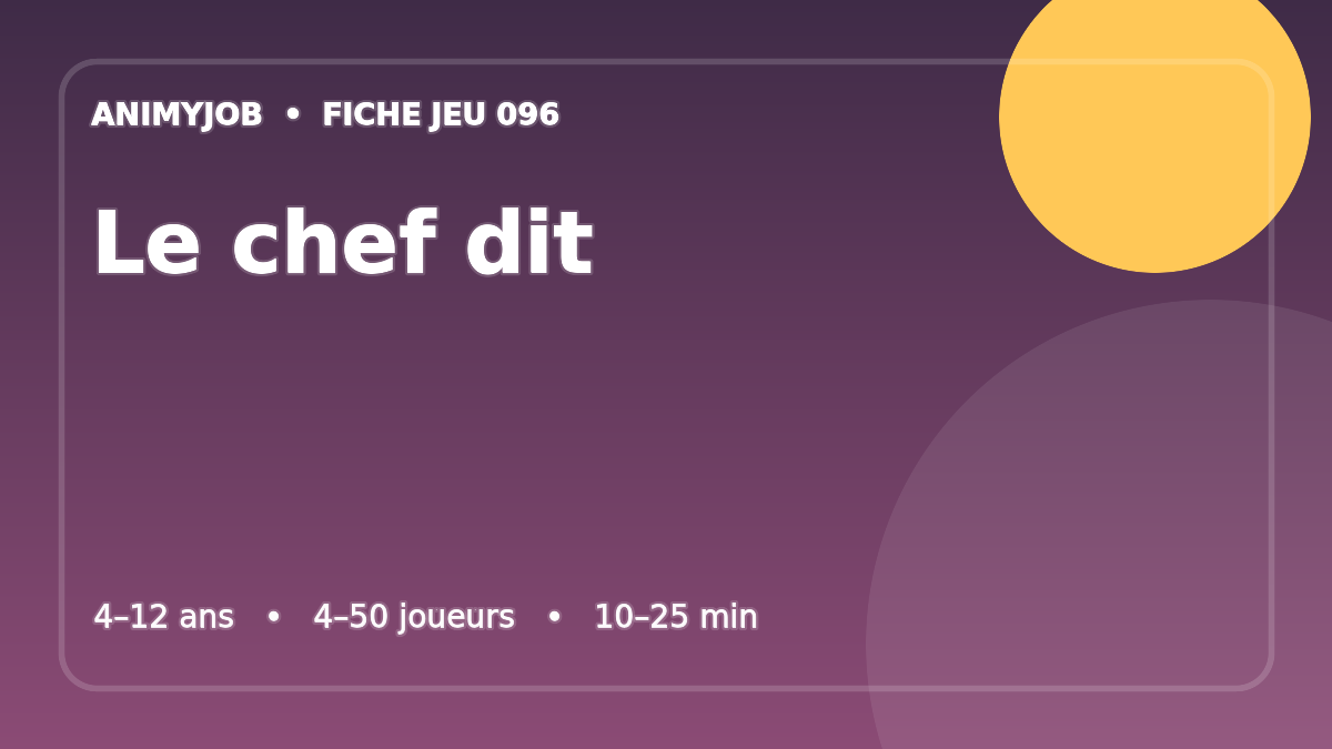 Illustration du jeu Le chef dit