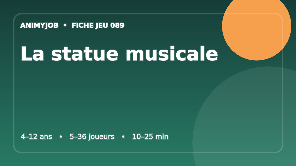 La statue musicale : fiche du jeu d’animation