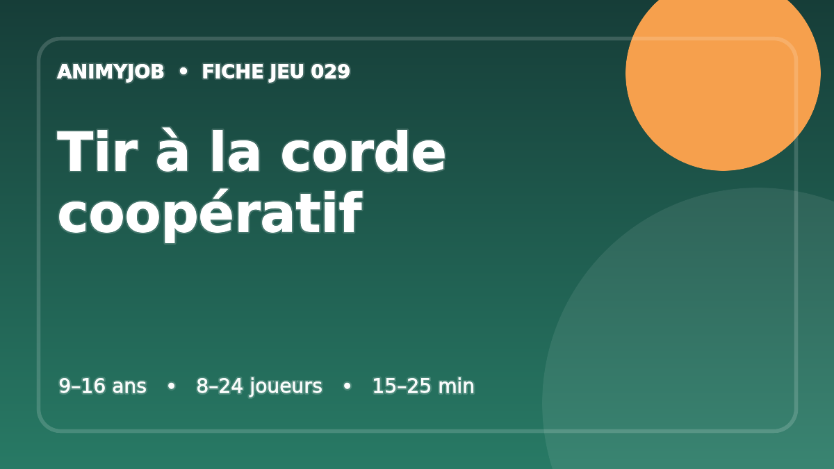 Tir à la corde coopératif : fiche du jeu d’animation
